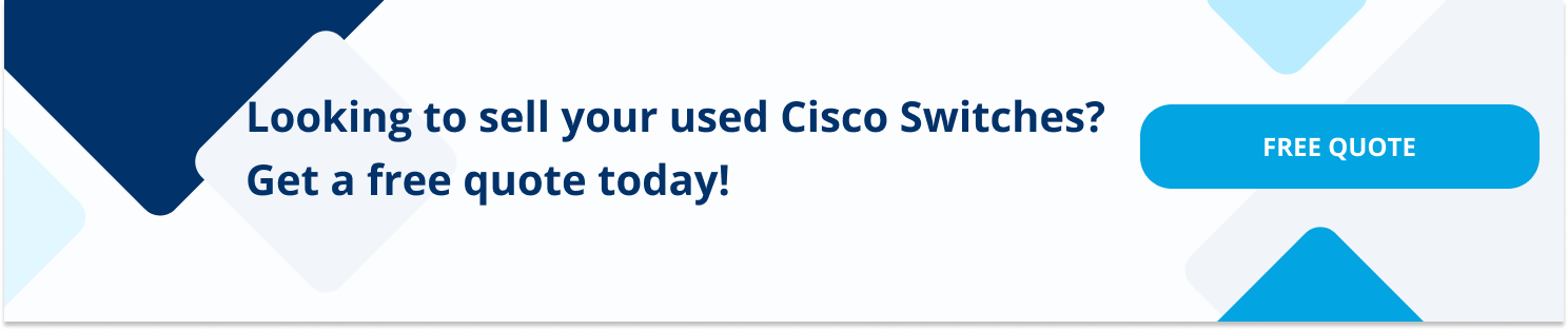 Looking to sell used Cisco IT equipment? Factory Reset Cisco Switch